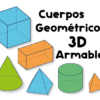 Cuerpos-Geometricos-3D-Armables